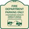 Signmission Fire Department Parking Unauthorized Vehicles Towed Owner Expense Alum, 18" L, 18" H, TG-1818-24023 A-DES-TG-1818-24023 - alternate 1